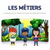 Les metiers pour les enfant