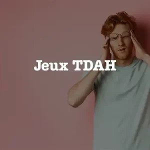 Jeux TDAH